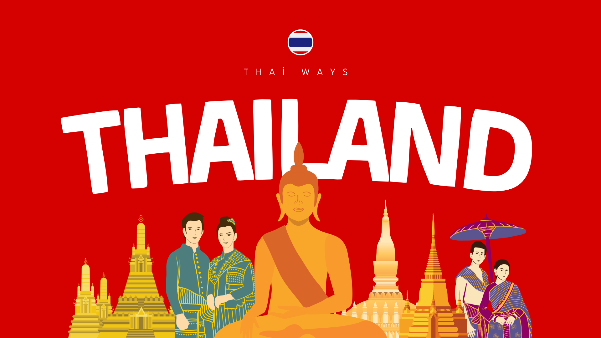 Thai Culture & Traditions